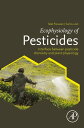 Ecophysiology of Pesticides Interface between Pesticide Chemistry and Plant Physiology