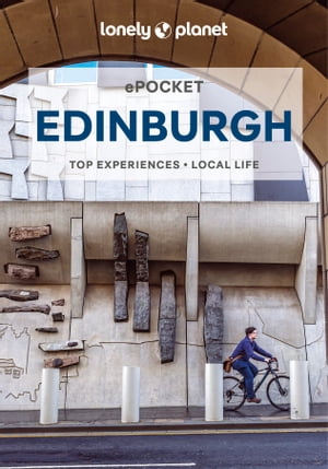 Lonely Planet Pocket Edinburgh【電子書籍】[ Neil Wilson ]