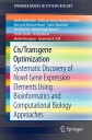 Cis/Transgene Optimization Systematic Discovery of Novel Gene Expression Elements Using Bioinformatics and Computational Biology Approaches