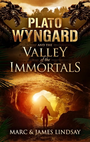 Plato Wyngard and the Valley of the Immortals【電子書籍】[ James Lindsay ]