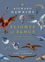 Flights of Fancy Defying Gravity by Design and Evolution【電子書籍】 Richard Dawkins
