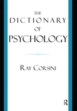 The Dictionary of Psychology【電子書籍】 Ray Corsini