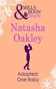 Adopted One Baby【電子書籍】[ Natasha Oakl