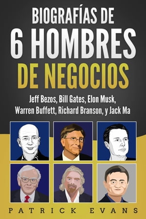 Biograf?as de 6 Hombres de Negocios【電子書