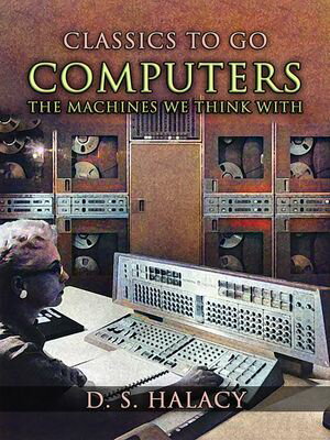 Computers The Machines We Think With【電子書