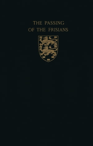 The Passing of the Frisians