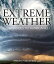 Extreme Weather (Tornadoes To Hurricanes)