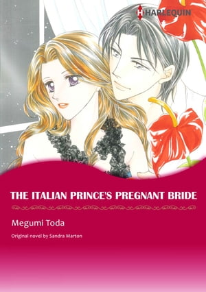 THE ITALIAN PRINCE'S PREGNANT BRIDE (Harlequin Comics)