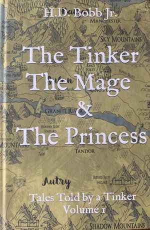 The Tinker The Mage & The Princess