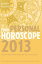 Your Personal Horoscope 2013: Month-by-month forecasts for every sign