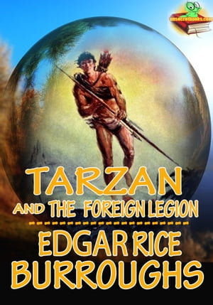 Tarzan: Tarzan And The Foreign Legion Adventure 