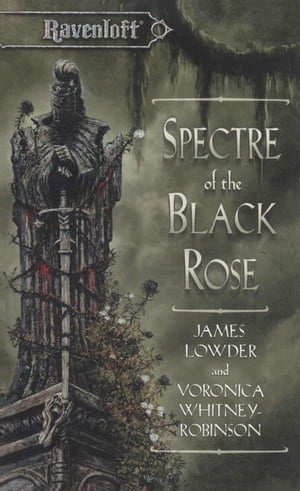 Spectre of the Black Rose