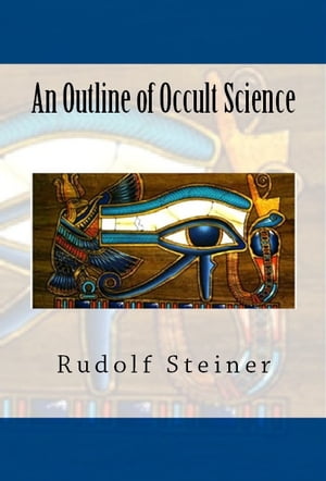 An Outline of Occult Science