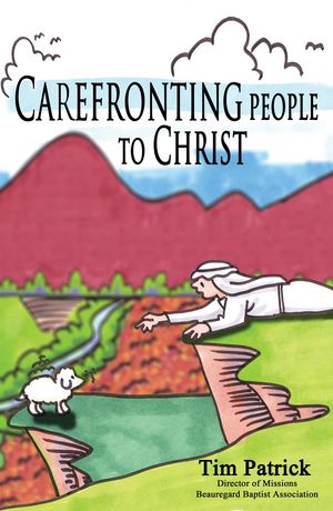 Carefronting People to ChristŻҽҡ[ Tim Patrick ]