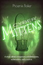 ŷKoboŻҽҥȥ㤨Cyber MittensŻҽҡ[ Phoenix Baker ]פβǤʤ104ߤˤʤޤ