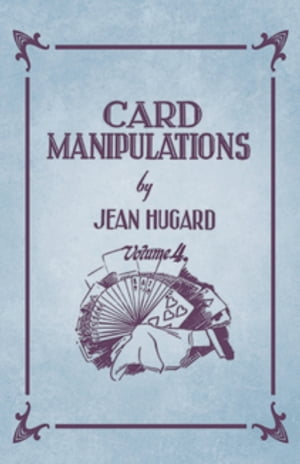 Card Manipulations - Volume 4