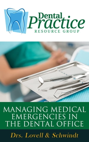 Managing Medical Emergencies In The Dental Office