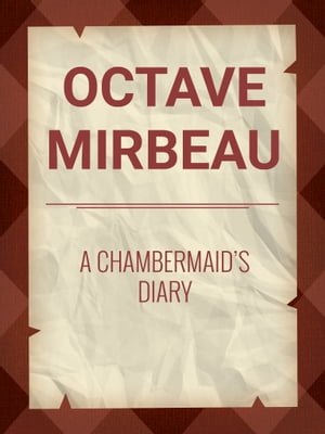 A Chambermaid's Diary