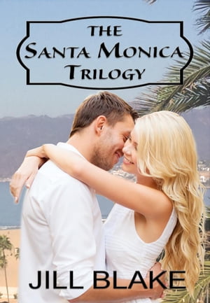 The Santa Monica Trilogy【電子書籍】[ Jill Blake ]