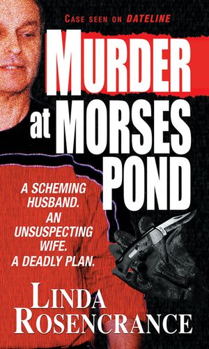 Murder At Morses Pond【電子書籍】[ Linda Rosencrance ]