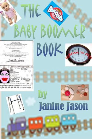 The Baby Boomer BookŻҽҡ[ Janine Jason ]