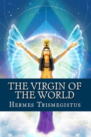 The Virgin of the World【電子書籍】[ Herme