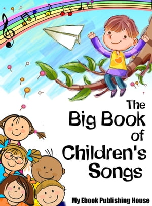 The Big Book of Children's Songs