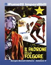 ŷKoboŻҽҥȥ㤨Il Piccolo Ranger n. 5 (iFumetti Imperdibili Il padrone della Folgore, Il Piccolo Ranger n. 5, aprile 1964Żҽҡ[ Andrea Lavezzolo ]פβǤʤ242ߤˤʤޤ