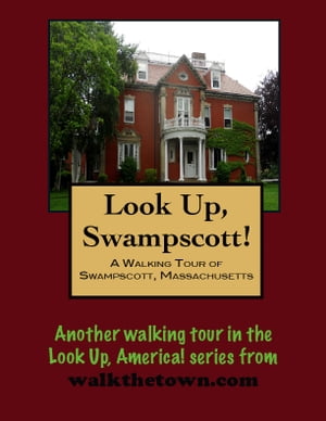 A Walking Tour of Swampscott, Massachusetts【