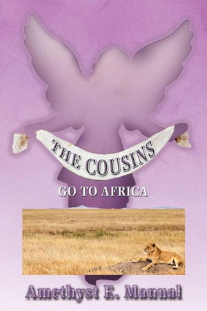 The Cousins Go to Africa【電子書籍】[ Amet