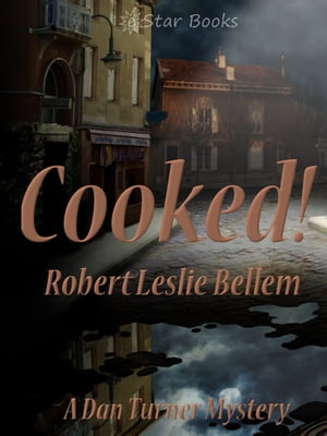 ŷKoboŻҽҥȥ㤨Cooked A Dan Turner MysteryŻҽҡ[ Robert Leslie Bellem ]פβǤʤ162ߤˤʤޤ