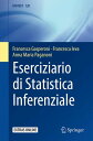 Eserciziario di Statistica Inferenziale【電子書籍】[ Francesca Gasperoni ]