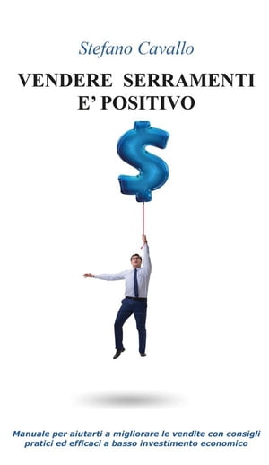 Vendere serramenti è positivo