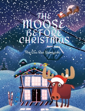 The Moose Before Christmas