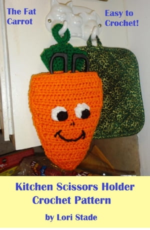 Fat Carrot Kitchen Scissors Holder Crochet Pattern