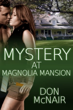 Mystery at Magnolia Mansion