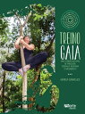 Treino Gaia uma forma natural de produzir, pensar e respirar o movimento