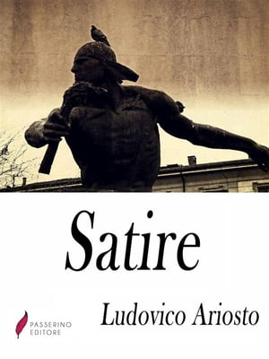 Satire【電子書籍】[ Ludovico Ariosto ]