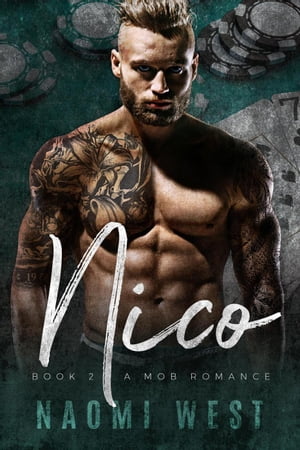Nico (Book 2) Esposito Family Mafia, #2Żҽҡ[ Naomi West ]