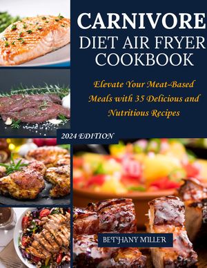 CARNIVORE DIET AIR FRYER COOKBOOK