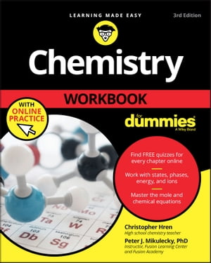 Chemistry Workbook For Dummies with Online Practice【電子書籍】 Chris Hren