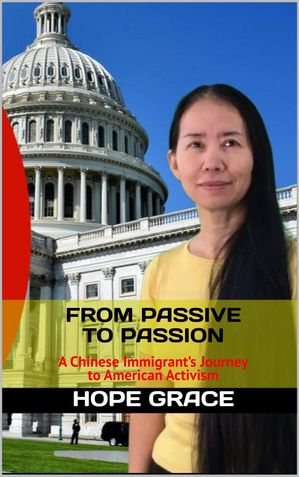 From Passive to Passion【電子書籍】[ Hope Grace ]