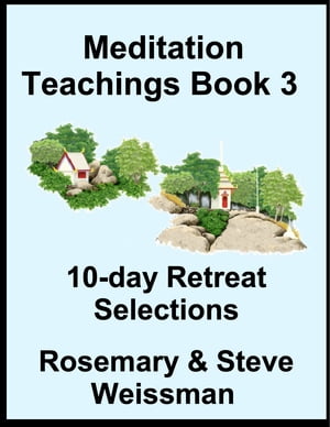ŷKoboŻҽҥȥ㤨Meditation Teachings Book 3, 10-day Retreat SelectionsŻҽҡ[ Rosemary Weissman ]פβǤʤ312ߤˤʤޤ