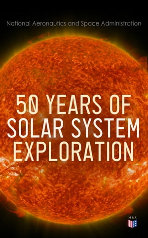 50 Years of Solar System Explo