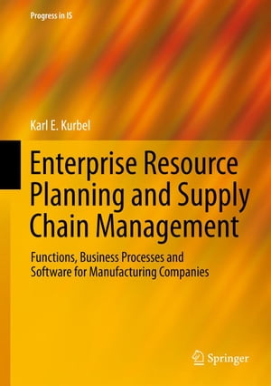 Enterprise Resource Planning and Supply Chain Management