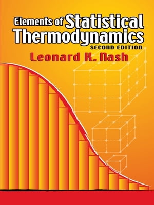 Elements of Statistical Thermodynamics