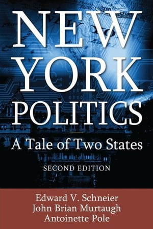 New York Politics: A Tale of Two States