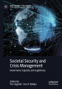 Societal Security and Crisis Management Governance Capacity and Legitimacy