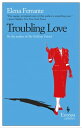 Troubling Love【電子書籍】 Elena Ferrante