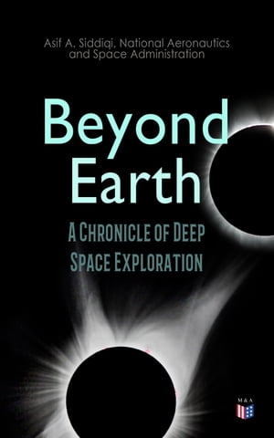 Beyond Earth: A Chronicle of D